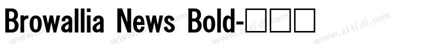 Browallia News Bold字体转换